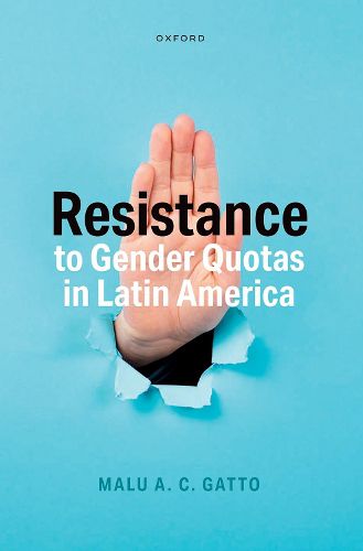 Cover image for Resistance to Gender Quotas in Latin America