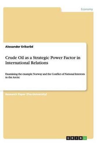 Cover image for Crude Oil as a Strategic Power Factor in International Relations