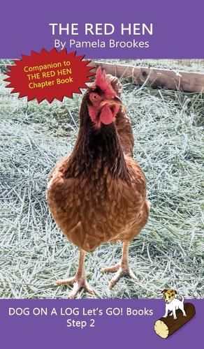 The Red Hen: Sound-Out Phonics Books Help Developing Readers, including Students with Dyslexia, Learn to Read (Step 2 in a Systematic Series of Decodable Books)