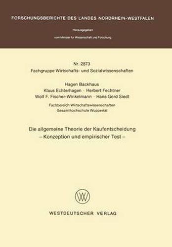 Cover image for Die Allgemeine Theorie Der Kaufentscheidung: Konzeption Und Empirischer Test