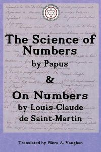 Cover image for The Numerical Theosophy of Saint-Martin & Papus