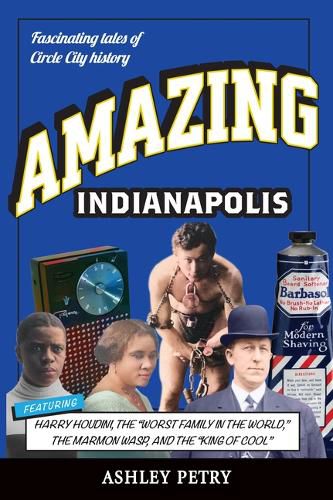 Cover image for Amazing Indianapolis