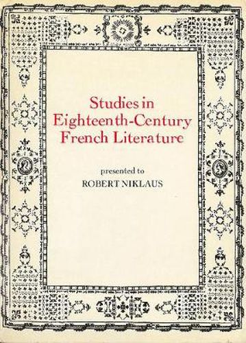 Cover image for Studies in Eighteenth Century French Literature: Presented to Robert Niklaus