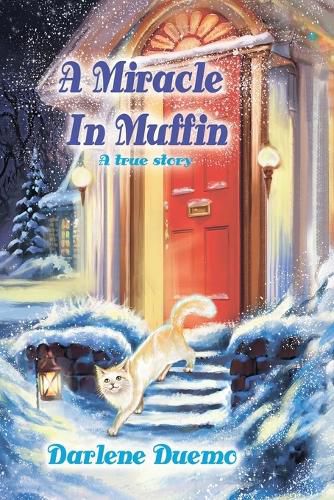 Cover image for A Miracle In Muffin: A True Story
