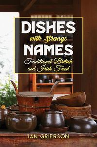 Cover image for Dishes with Strange Names