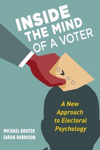 Cover image for Inside the Mind of a Voter