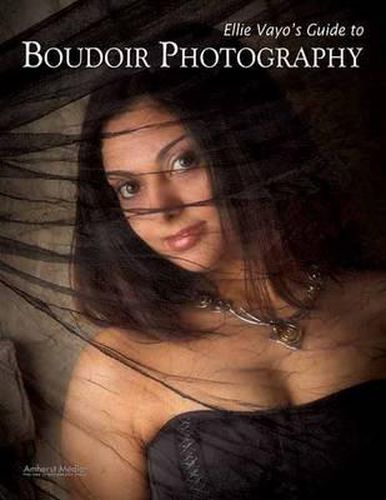 Cover image for Ellie Vayo's Guide to Boudoir Photography