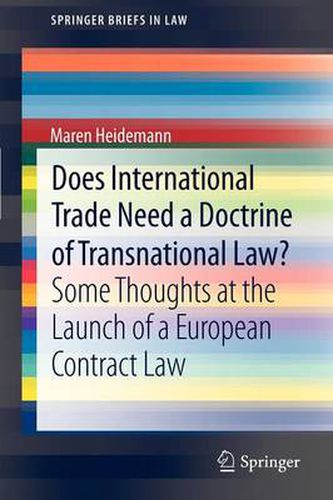Cover image for Does International Trade Need a Doctrine of Transnational Law?: Some Thoughts at the Launch of a European Contract Law