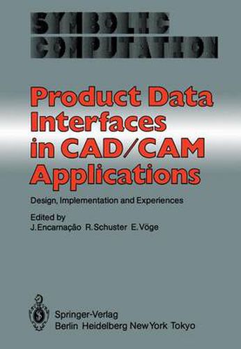 Product Data Interfaces in CAD/CAM Applications: Design, Implementation and Experiences