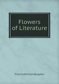 Cover image for Flowers of Literature