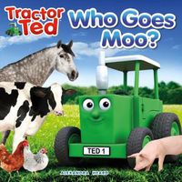 Cover image for TractorTed Who Goes Moo