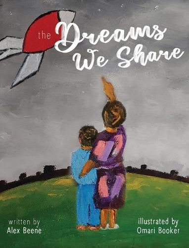 Cover image for The Dreams We Share