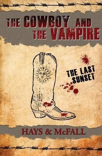 Cover image for The Cowboy and the Vampire: The Last Sunset