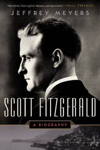 Cover image for Scott Fitzgerald: A Biography