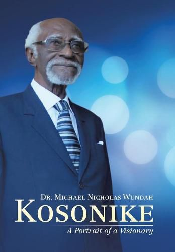 Cover image for Kosonike: A Portrait of a Visionary