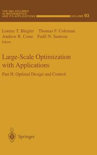 Cover image for Large-Scale Optimization with Applications: Part II: Optimal Design and Control