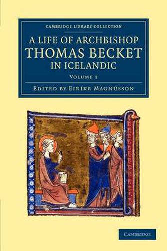 Cover image for Thomas Saga Erkibyskups: A Life of Archbishop Thomas Becket in Icelandic