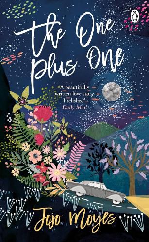 Cover image for The One Plus One: Discover the author of Me Before You, the love story that captured a million hearts