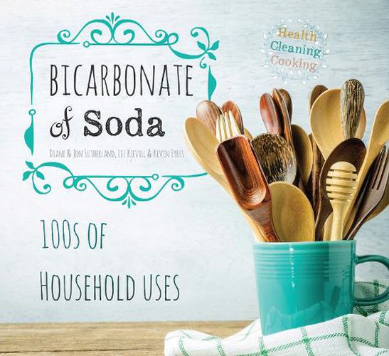 Bicarbonate of Soda: House & Home