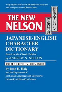 Cover image for The New Nelson Japanese-English Character Dictionary