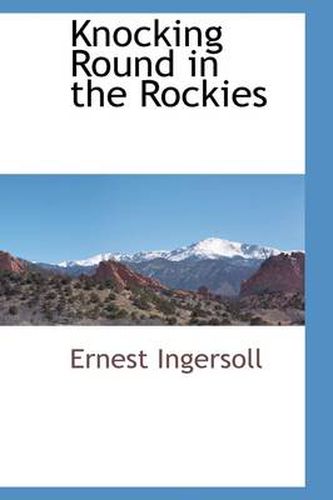 Cover image for Knocking Round in the Rockies