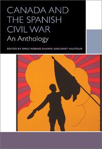 Cover image for Canada and the Spanish Civil War