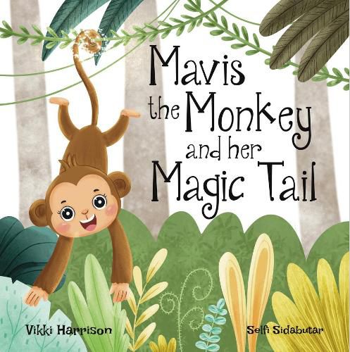 Cover image for Mavis the Monkey and her Magic Tail