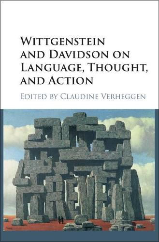 Cover image for Wittgenstein and Davidson on Language, Thought, and Action