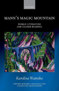 Cover image for Mann's Magic Mountain: World Literature and Closer Reading