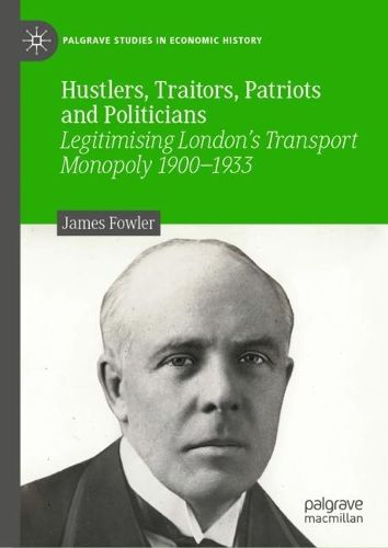 Cover image for Hustlers, Traitors, Patriots and Politicians