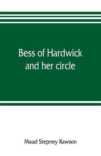 Bess of Hardwick and her circle