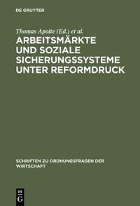 Cover image for Arbeitsmarkte und soziale Sicherungssysteme unter Reformdruck