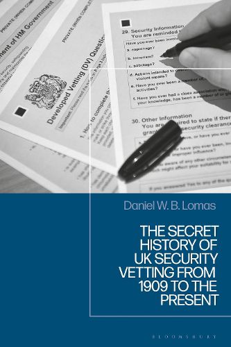 Cover image for The Secret History of UK Security Vetting from 1909 to the Present