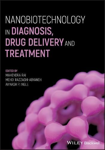 Cover image for Nanobiotechnology in Diagnosis, Drug Delivery and Treatment