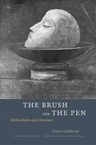 Cover image for The Brush and the Pen: Odilon Redon and Literature