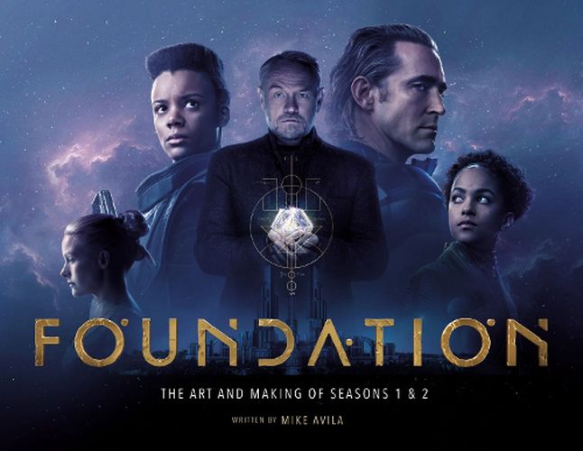 Cover image for Foundation: The Art and Making of Seasons 1 & 2
