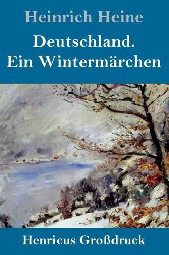 Cover image for Deutschland. Ein Wintermarchen (Grossdruck)