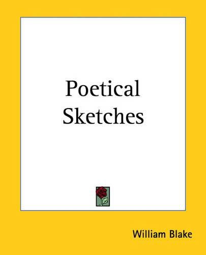 Cover image for Poetical Sketches