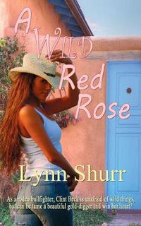 Cover image for A Wild Red Rose