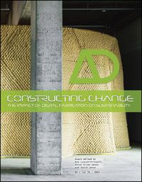 Cover image for Constructing Change: The Impact of Digital Fabrication on Sustainability