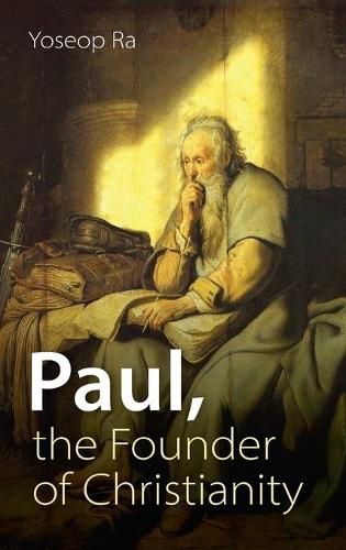 Cover image for Paul, the Founder of Christianity