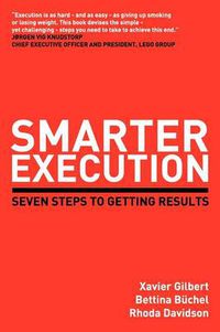 Cover image for Smarter Execution: Seven Steps to Getting Results