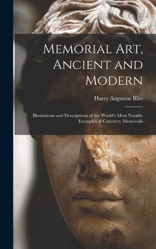 Memorial Art, Ancient and Modern