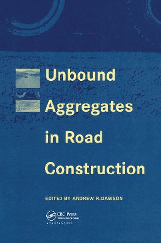 Cover image for Unbound Aggregates in Roads