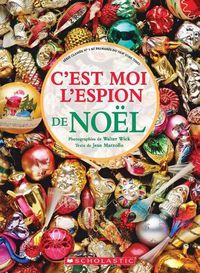 Cover image for C'Est Moi l'Espion de Noel