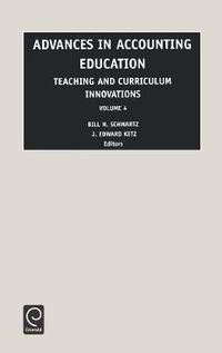 Cover image for Advances in Accounting Education: Teaching and Curriculum Innovations