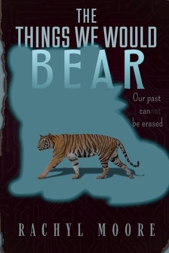 Cover image for The Things We Would Bear