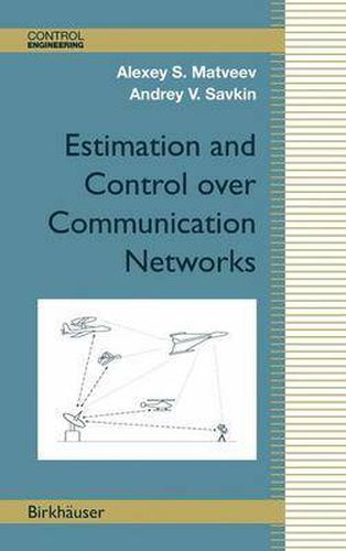 Cover image for Estimation and Control over Communication Networks