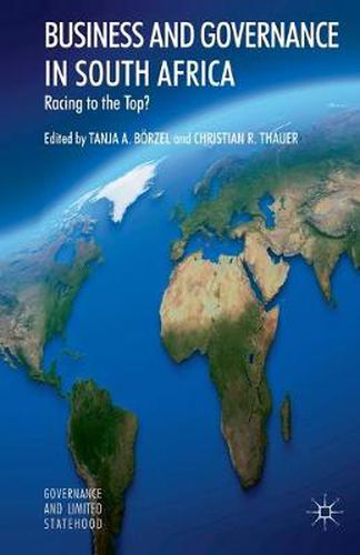 Cover image for Business and Governance in South Africa: Racing to the Top?