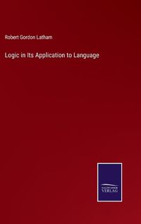 Cover image for Logic in Its Application to Language